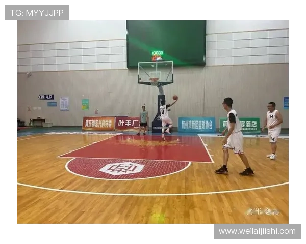 杭州篮球队默契配合分析与战术探讨助力球队提升整体实力 杭州篮球队默契配合分析与战术探讨助力球队提升整体实力